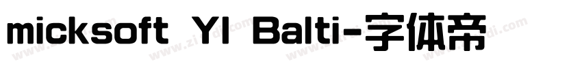 micksoft YI Balti字体转换